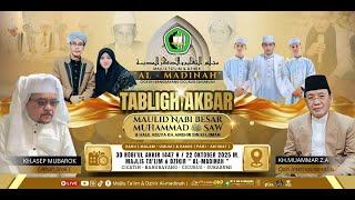 🔴LIVE | Tabligh Akbar | Maulid Nabi Muhammad SAW | KH. Asep Mubarok & KH. Muamar ZA
