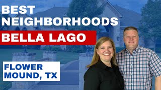 Bella Lago | Best Neighborhoods of Flower Mound, TX | Best Dallas Suburb