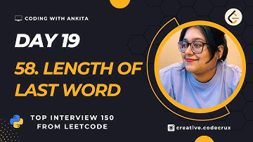 #day19 | 58. Length of Last Word | Easy| Top Interview 150| Leetcode - 58 | String| English | Python
