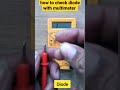 how to check diode with multimeter #shorts #trending #viral