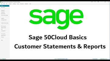 Sage 50Cloud Tutorial - Customer Statements & Reports - Lesson 6