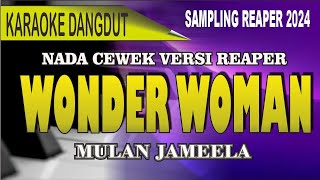 Karaoke Wonder Woman nada Cewek  Mulan Jameela