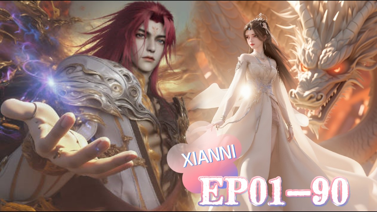 🦞01-90！李慕婉魂灯复生，王林凡胎到踏灭天神，终成逆修巅峰！【仙逆 Renegade Immortal】