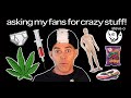 The Wildest Things I've Asked My Fans For On Social Media | Steve-O