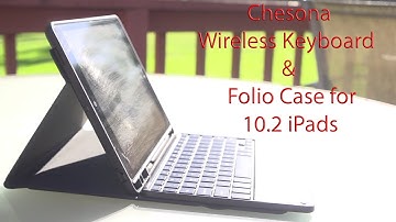 Chesona Wireless Keyboard and Folio for 10.2 inch Apple iPads Review with Tests