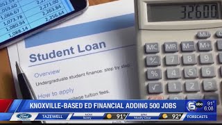 Knoxville-based Ed Financial adding 500 jobs