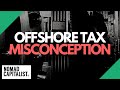 The Most Common Offshore Tax Misconception (Don’t Do This!)