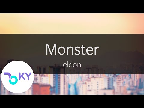 Monster - eldon(엘던) (KY.24384) / KY Karaoke
