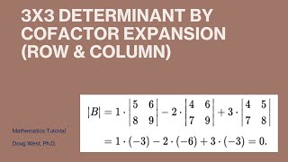 3x3 Determinant by Cofactor Expansion (Row &amp; Column)