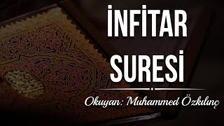 İnfitar Suresi - Muhammed Özkılınç
