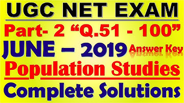 June 2019: UGC NET Solved Question Papers in Population Studies |Part-2|