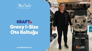 İlke Bebe | Kraft Grovy I-Size Oto Koltuğu