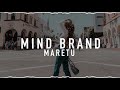 Mind Brand-MARETU//Slowed down