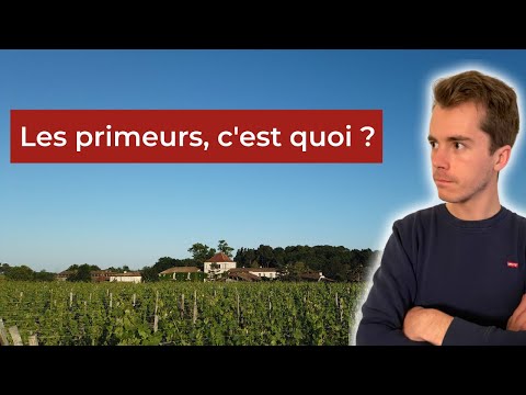 Les primeurs dans le vin