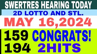 ( CONGRATS 147,111) SWERTRES HEARING TODAY (MAY 16,2024) AND 2D LOTTO, STL HEARING HOT PAIRS LASTO.