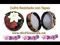 Como Reciclar las Tapas de Plastico - Joyero o Organizador decorado con Flores de Tela Tutorial