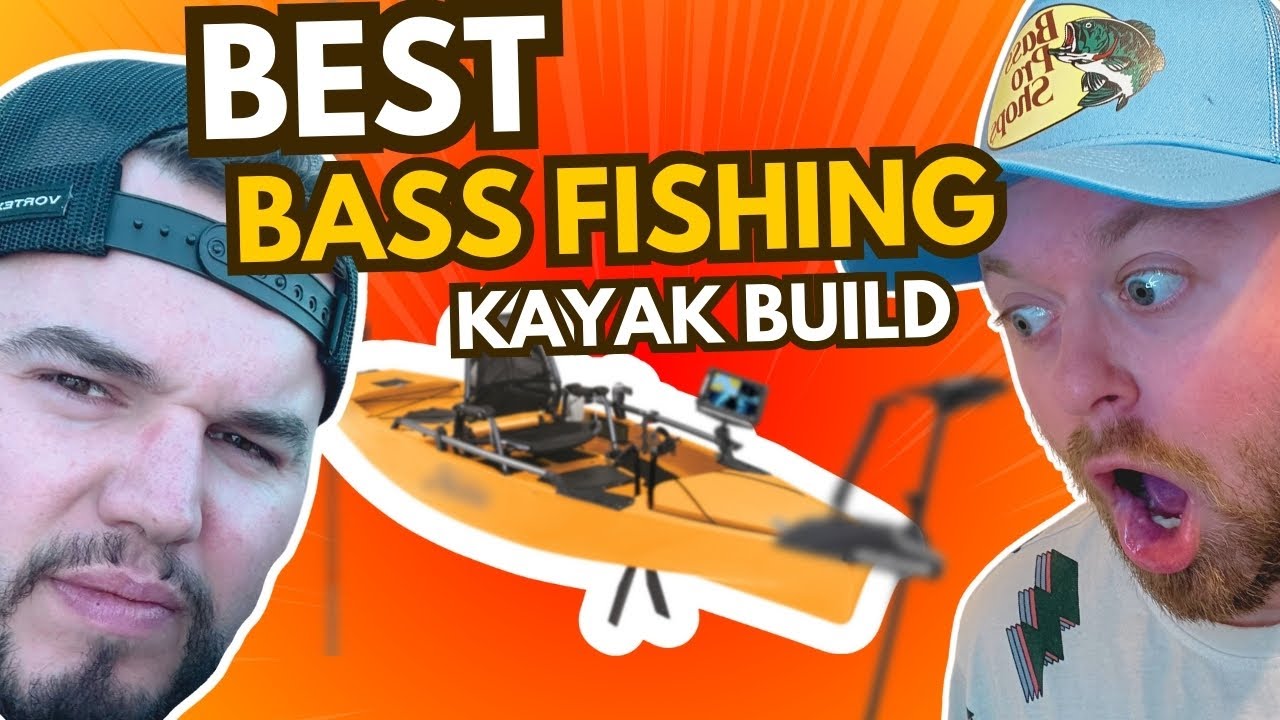 Best Kayak for Bass Fishing  | Essential Upgrades You Need!