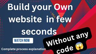 BUILD YOUR WEBSITE FOR FREE WITH IN SECONDS AND WITH NO CODE | HERE IS THE COMPLETE DETAILS