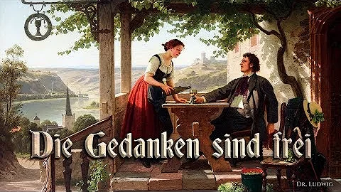 Die Gedanken sind frei [German folk song][+English translation]