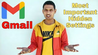 Gmail Most Important Hidden Settings Gmail Full Settings Explained Jitu12X Jitendra Gmai