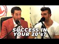 Derek and Chris Discuss How Many Men Are Truly Successful In Their Early 20's