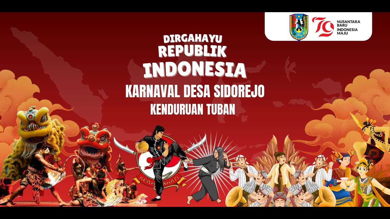 DIRGAHAYU REPUBLIK INDONESIA | DESA SIDOREJO KECAMATAN KENDURUAN KABUPATEN TUBAN