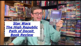 Star Wars The High Republic Path of Deceit Book Review