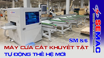 MÁY CẮT KHUYẾT TẬT TỰ ĐỘNG CẤP PHÔI THẾ HỆ MỚI