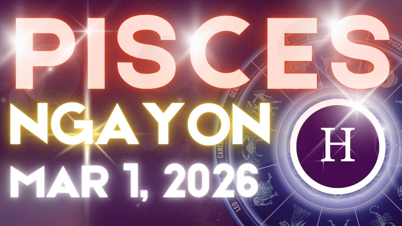 PISCES Horoscope Ngayong Araw MARCH 1, 2026 Tagalog Horoscope Gabay Kapalaran