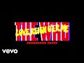 The Who - Love Reign O'er Me (Boomerang Remix / Visualiser)