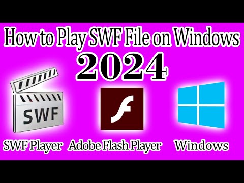 How to Play SWF File on Windows | Open SWF Files on Windows 10 PC