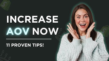 11 Proven Ways: Increase Your Shopify SALES & AVERAGE ORDER VALUE (AOV) | 2025