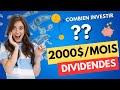 2000mois de dividendes  combien doisje investir en bourse  revenuspassifs