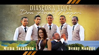 Album DIASPORA VOICE With MITHA TALAHATU 2018 Doa Anak Negeri (Promo)