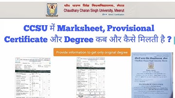 CCSU में Marksheet, Provisional Certificate & Degree कितने Time बाद कब, कहा और कैसे मिलती है?