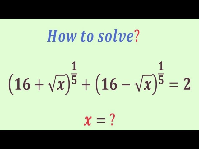 A  awesome mathematics problem | Olympiad Question | can you solve this radical problem | x=? class=