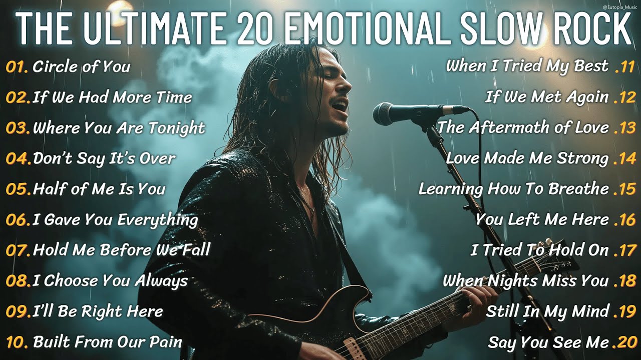 TOP 20 EMOTIONAL SLOW ROCK HITS 2026 💔🔥 | THE ULTIMATE PLAYLIST