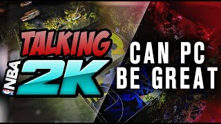 Talking NBA 2K20 - Can PC Be Competitive? - Talking 2K Ep. 1 (Audio only)