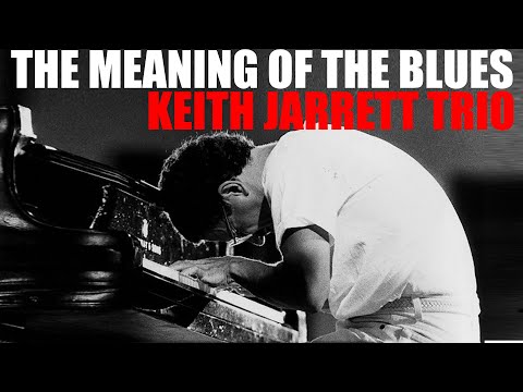 Keith Jarrett Trio - Meaning Of The Blues   Live in Sendai, Japan 1986