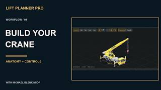 Crane Builder & Anatomy: Build a Reviewable Crane Model | LPP Workflow