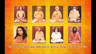 22nd International Intensive Kriya Yoga Seminar 2021 Day 7 - Part 2
