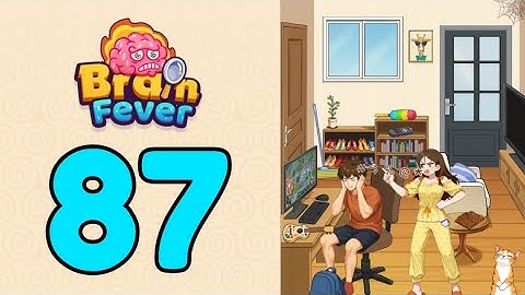 Brain Fever Puzzle Game Level 87 Distract The Wife Who is Costantly Nagging Her Husband