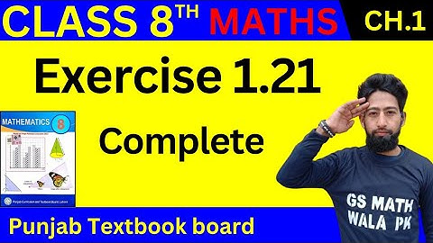 Class 8 Math Chapter 1 Exercise 1.21 | class 8 math exercise 1.21 | 8 class math ex 1.21 new book
