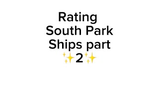 Rating South Park ships (part 2)