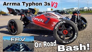 Arrma Typhon 3s V3 - On Road High Speed FPV Bashing