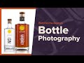 BOTTLE PHOTOGRAPHY | Behind-the-Scenes