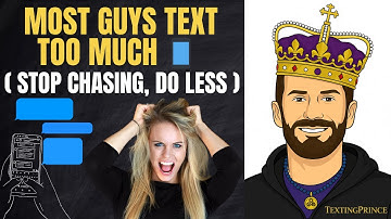 Common Texting Mistakes Guys Make: Why Women Want Less Effort (Texting Strategy)