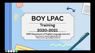 BOY LPAC Training  Administrator and Secondary LPAC Teacher