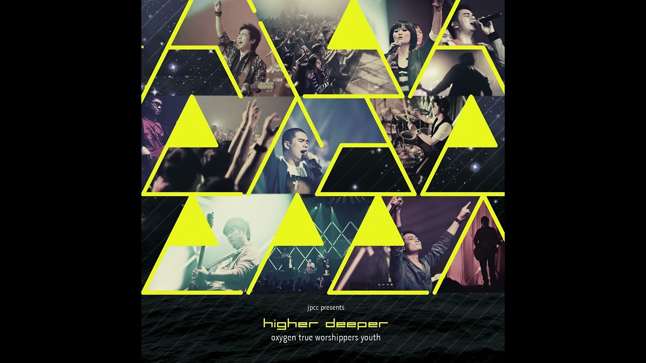 Everything I Need || True Worshippers Youth / JPCC Worship Youth - Higher Deeper