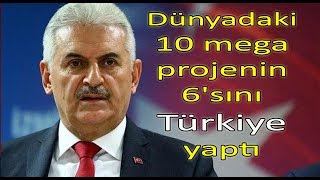 Dünyadaki 10 Mega Projenin 6Sını Türkiye Yaptı Resimi